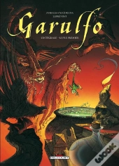 Garulfo ; Intégrale Tome 1 À Tome 2