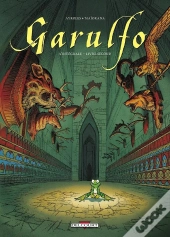 Garulfo ; Intégrale Tome 2 ; Tome 3 À Tome 6