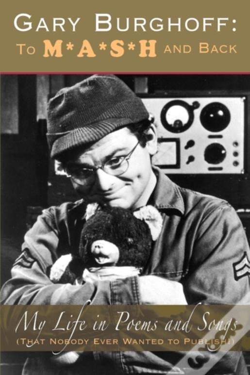 Gary Burghoff: To M*A*S*H And Back