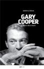 Gary Cooper, Le Prince Des Acteurs - Preview