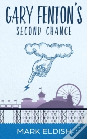 Gary Fenton'S Second Chance
