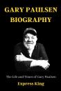 Gary Paulsen Biography - Preview