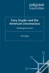 Gary Snyder And The American Unconscious