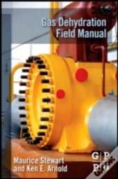 Gas Dehydration Field Manual