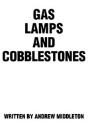 Gas Lamps And Cobblestones - Preview