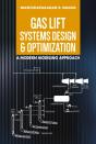 Gas Lift Systems Design & Optimization - Preview