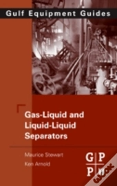 Gas-Liquid And Liquid-Liquid Separators