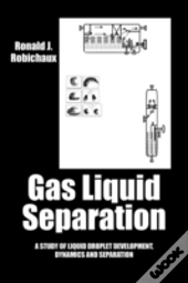 Gas Liquid Separation:  Liquid Droplet D