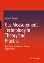 Gas Measurement Technology In Theory And Practice - Preview