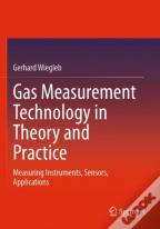 Gas Measurement Technology In Theory And Practice