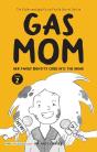 Gas Mom - Preview