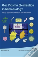 Gas Plasma Sterilization In Microbiology