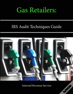 Capa do artigo Gas Retailers: Irs Audit Techniques Guide