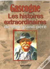 Capa do artigo Gascogne, Histoires Extraordinaires De Mon Grand-Père