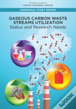 Gaseous Carbon Waste Streams Utilization