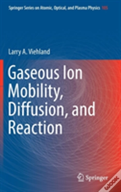 Capa do artigo Gaseous Ion Mobility, Diffusion, And Reaction