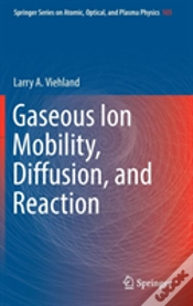 Capa do artigo Gaseous Ion Mobility, Diffusion, And Reaction