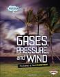 Gases, Pressure, And Wind - Preview