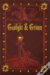 Gaslight & Grimm