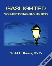 Capa do artigo Gaslighted, You Are Being Gaslighted