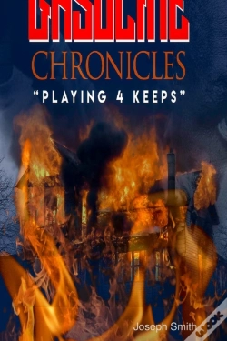 Capa do artigo Gasoline Chronicles Playing For Keeps