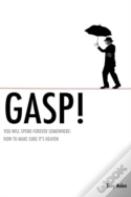 Gasp!