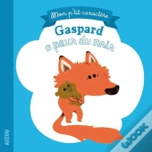 Gaspard A Peur Du Noir (Mon P'Tit Caractere)