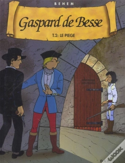 Capa do artigo Gaspard De Besse T.2 ; Le Piège