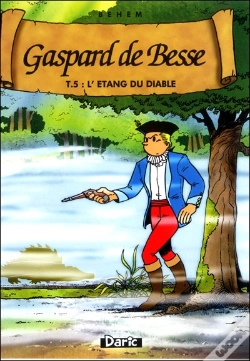 Capa do artigo Gaspard De Besse T.5 ; L'Étang Du Diable