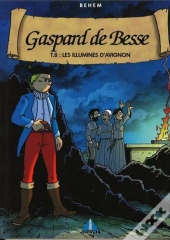 Gaspard De Besse T.8 : Les Illuminés D'Avignon