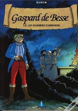 Capa do artigo Gaspard De Besse T.8 : Les Illuminés D'Avignon