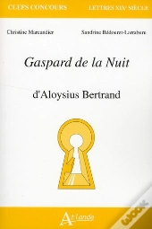 Gaspard De La Nuit D'Aloysius Bertrand