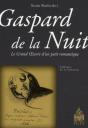 Gaspard De La Nuit ; Le Grand Oeuvre D'Un Petit Romantique ; Colloque De La Sorbonne - Preview