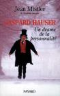 Gaspard Hauser : Un Drame De La Personnalité - Preview