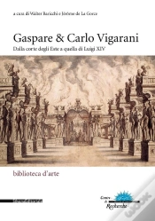 Capa do artigo Gaspare Et Carlo Vigarani ; De La Cour D