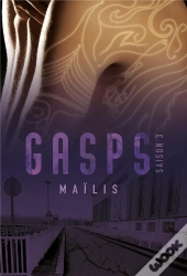 Gasps Saison 3