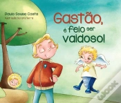 Capa do artigo Gastão é Feio ser Vaidoso!