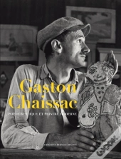 Gaston Chaissac ; Poète Rustique Et Peintre Moderne
