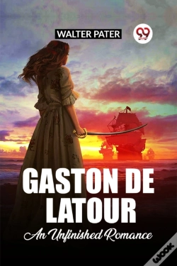 Capa do artigo Gaston De Latour An Unfinished Romance