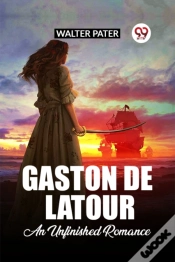 Capa do artigo Gaston De Latour An Unfinished Romance