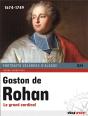 Gaston De Rohan ; Le Grand Cardinal - Preview