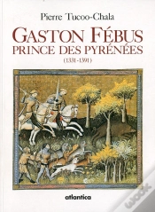Capa do artigo Gaston Fébus ; Prince Des Pyrénées (1331-1391)