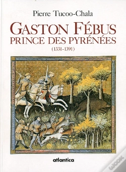 Capa do artigo Gaston Fébus ; Prince Des Pyrénées (1331-1391)
