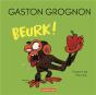 Gaston Grognon - Beurk ! - Preview