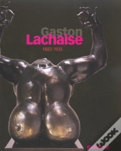 Gaston Lachaise : (1882-1935)