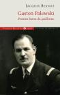 Gaston Palewski ; Premier Baron Du Gaullisme - Preview