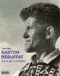 Gaston Rebuffat Une Vie Pour La Montagne - Preview