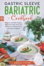 Gastric Sleeve Bariatric Cookbook - Preview