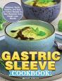 Gastric Sleeve Cookbook: Delicious, Quic - Preview