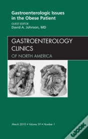 Capa do artigo Gastroenterologic Issues In The Obese Patient, An Issue Of Gastroenterology Clinics
